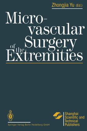 Yu |  Microvascular Surgery of the Extremities | Buch |  Sack Fachmedien