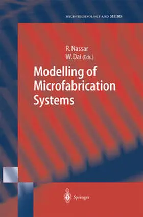 Nassar / Dai |  Modelling of Microfabrication Systems | eBook | Sack Fachmedien