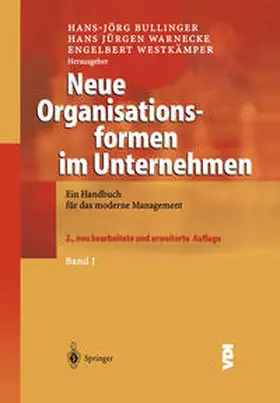 Bullinger / Warnecke / Westkämper |  Neue Organisationsformen im Unternehmen | eBook | Sack Fachmedien