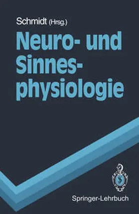 Schmidt |  Neuro- und Sinnesphysiologie | eBook | Sack Fachmedien