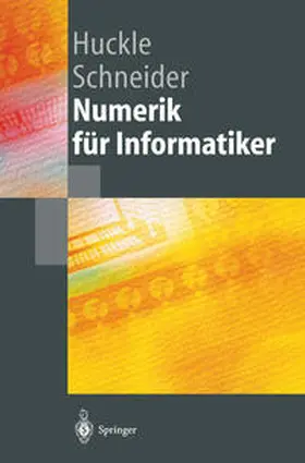 Huckle / Schneider |  Numerik für Informatiker | eBook | Sack Fachmedien