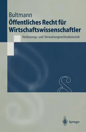 Bultmann |  Öffentliches Recht für Wirtschaftswissenschaftler | eBook | Sack Fachmedien