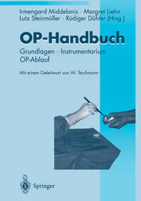 Middelanis-Neumann / Liehn / Steinmüller |  OP-Handbuch | eBook | Sack Fachmedien