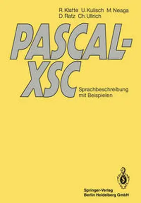 Klatte / Kulisch / Neaga |  PASCAL-XSC | eBook | Sack Fachmedien