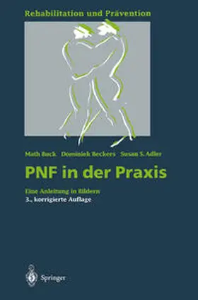 Buck / Beckers / Adler |  PNF in der Praxis | eBook | Sack Fachmedien