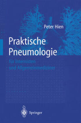 Hien |  Praktische Pneumologie für Internisten und Allgemeinmediziner | eBook | Sack Fachmedien