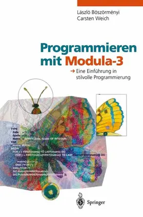 Böszörmenyi / Weich |  Programmieren mit Modula-3 | Buch |  Sack Fachmedien