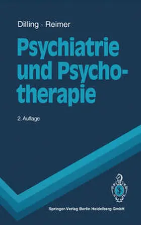 Arolt / Reimer / Dilling |  Psychiatrie und Psychotherapie | eBook | Sack Fachmedien