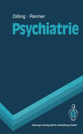 Arolt / Reimer / Dilling |  Psychiatrie | eBook | Sack Fachmedien