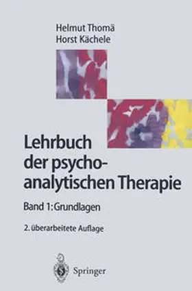 Thomä / Kächele |  Lehrbuch der psychoanalytische Therapie | eBook | Sack Fachmedien