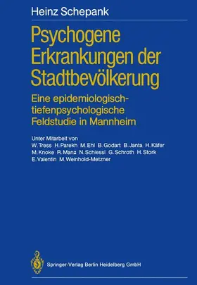 Schepank |  Psychogene Erkrankungen der Stadtbevölkerung | Buch |  Sack Fachmedien