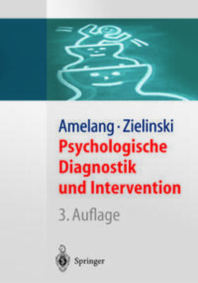 Amelang / Zielinski |  Psychologische Diagnostik und Intervention | eBook | Sack Fachmedien