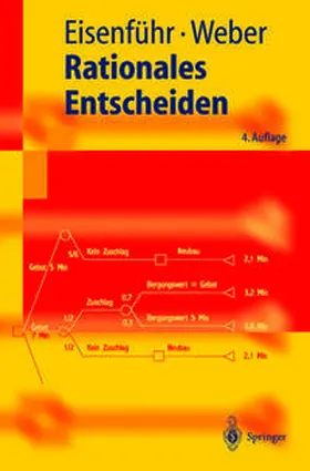 Eisenführ / Weber |  Rationales Entscheiden | eBook | Sack Fachmedien