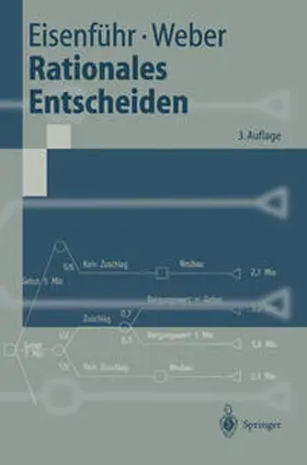 Eisenführ / Weber |  Rationales Entscheiden | eBook | Sack Fachmedien