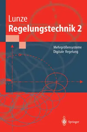 Lunze |  Regelungstechnik 2 | eBook | Sack Fachmedien