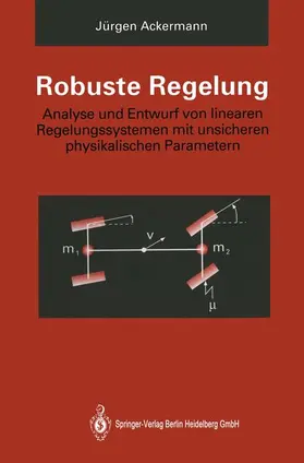 Ackermann |  Robuste Regelung | Buch |  Sack Fachmedien