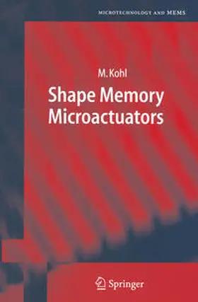 Kohl |  Shape Memory Microactuators | eBook | Sack Fachmedien