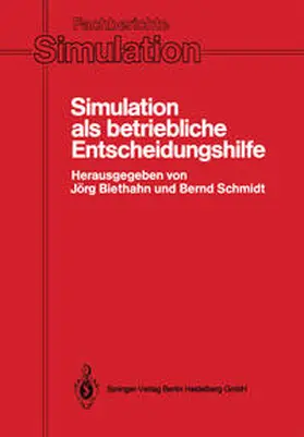 Biethahn / Schmidt |  Simulation als betriebliche Entscheidungshilfe | eBook | Sack Fachmedien