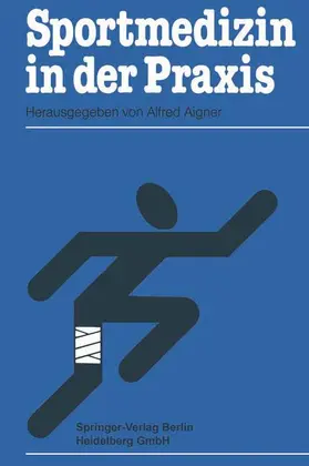 Aigner |  Sportmedizin in der Praxis | Buch |  Sack Fachmedien