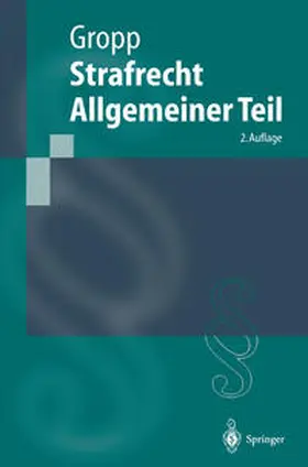 Gropp |  Strafrecht Allgemeiner Teil | eBook | Sack Fachmedien