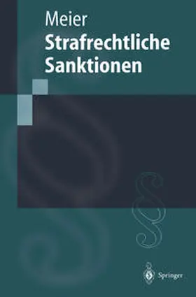 Meier |  Strafrechtliche Sanktionen | eBook | Sack Fachmedien