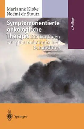 Kloke / Stoutz |  Symptomorientierte onkologische Therapie | eBook | Sack Fachmedien