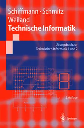 Schiffmann / Schmitz / Weiland |  Technische Informatik | eBook | Sack Fachmedien