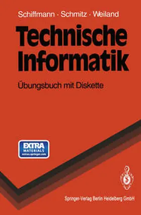 Schiffmann / Schmitz / Weiland |  Technische Informatik | eBook | Sack Fachmedien