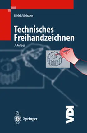 Viebahn |  Technisches Freihandzeichnen | eBook | Sack Fachmedien