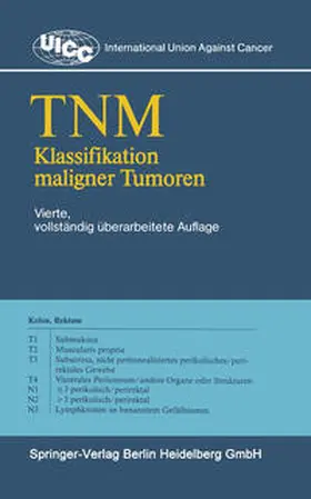 Hermanek / Scheibe / Spiessl |  TNM Klassifikation maligner Tumoren | eBook | Sack Fachmedien