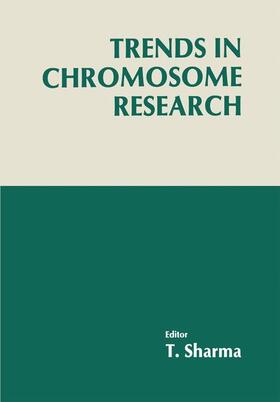 Sharma |  Trends in Chromosome Research | Buch |  Sack Fachmedien