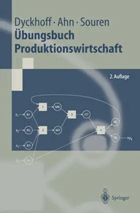 Dyckhoff / Ahn / Souren |  Übungsbuch Produktionswirtschaft | eBook | Sack Fachmedien