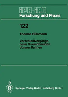 Hülsmann |  Verschleißvorgänge beim Querschneiden dünner Bahnen | eBook | Sack Fachmedien