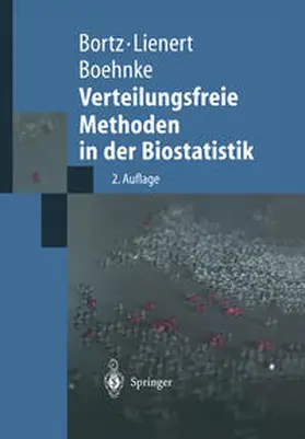 Bortz / Lienert / Boehnke |  Verteilungsfreie Methoden in der Biostatistik | eBook | Sack Fachmedien