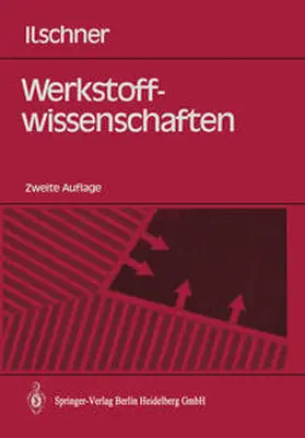 Ilschner |  Werkstoffwissenschaften | eBook | Sack Fachmedien