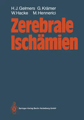 Gelmers / Krämer / Hacke |  Zerebrale Ischämien | eBook | Sack Fachmedien