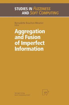 Bouchon-Meunier |  Aggregation and Fusion of Imperfect Information | Buch |  Sack Fachmedien
