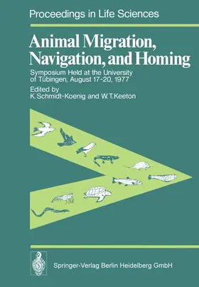 Keeton / Schmidt-Koenig |  Animal Migration, Navigation, and Homing | Buch |  Sack Fachmedien