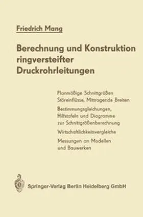 Mang |  Berechnung und Konstruktion ringversteifter Druckrohrleitungen | Buch |  Sack Fachmedien