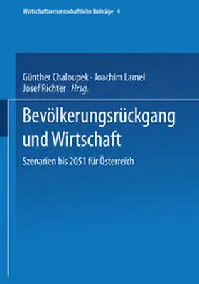 Chaloupek / Lamel / Richter |  Bevölkerungsrückgang und Wirtschaft | eBook | Sack Fachmedien