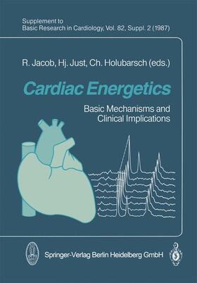 Jacob / Holubarsch / Just |  Cardiac Energetics | Buch |  Sack Fachmedien