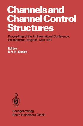 Smith |  Channels and Channel Control Structures | Buch |  Sack Fachmedien