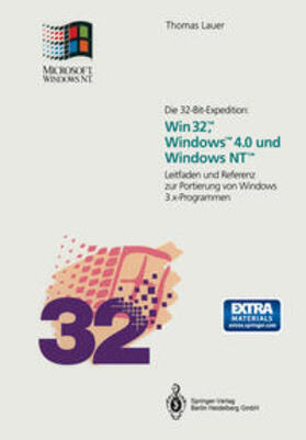 Lauer |  Die 32-Bit-Expedition: Win32™, Windows™4.0 und Windows NT™ | eBook | Sack Fachmedien