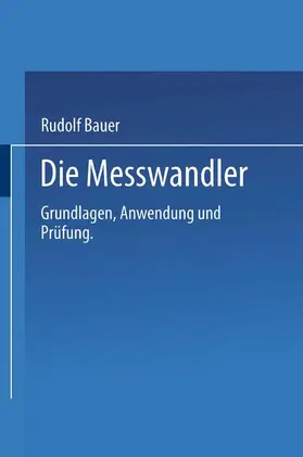 Bauer |  Die Messwandler | Buch |  Sack Fachmedien