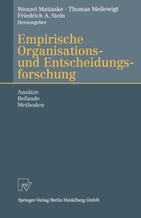 Matiaske / Mellewigt / Stein |  Empirische Organisations- und Entscheidungsforschung | eBook | Sack Fachmedien