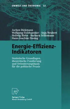 Diekmann / Eichhammer / Neubert |  Energie-Effizienz-Indikatoren | eBook | Sack Fachmedien