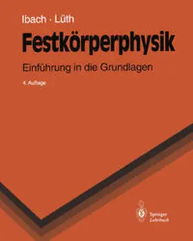 Ibach / Lüth |  Festkörperphysik | eBook | Sack Fachmedien