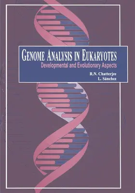 Sanchez / Chatterjee |  Genome Analysis in Eukaryotes | Buch |  Sack Fachmedien