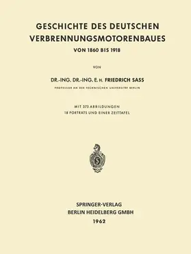 Sass |  Geschichte des Deutschen Verbrennungsmotorenbaues | Buch |  Sack Fachmedien