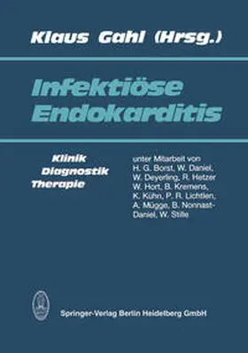 Gahl |  Infektiöse Endokarditis | eBook | Sack Fachmedien